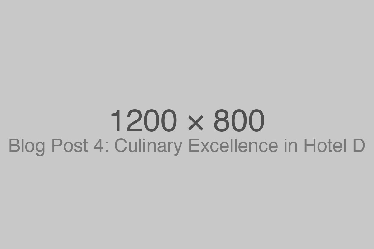 Culinary Excellence in Hotel Dining